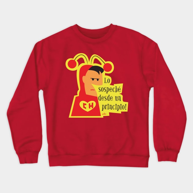 El Chapulín Colorado Crewneck Sweatshirt by Sauher